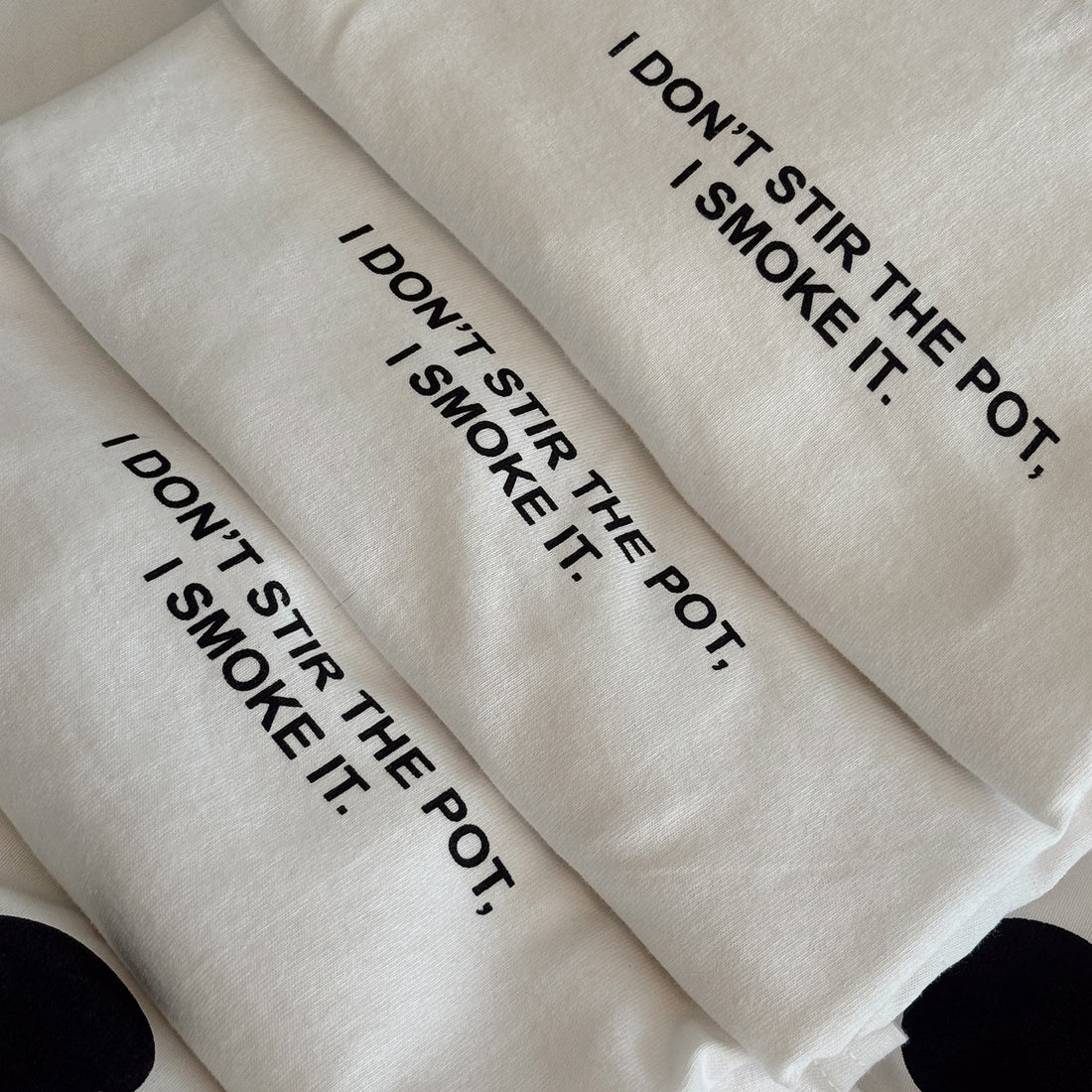 I Don't Stir The Pot Shirt