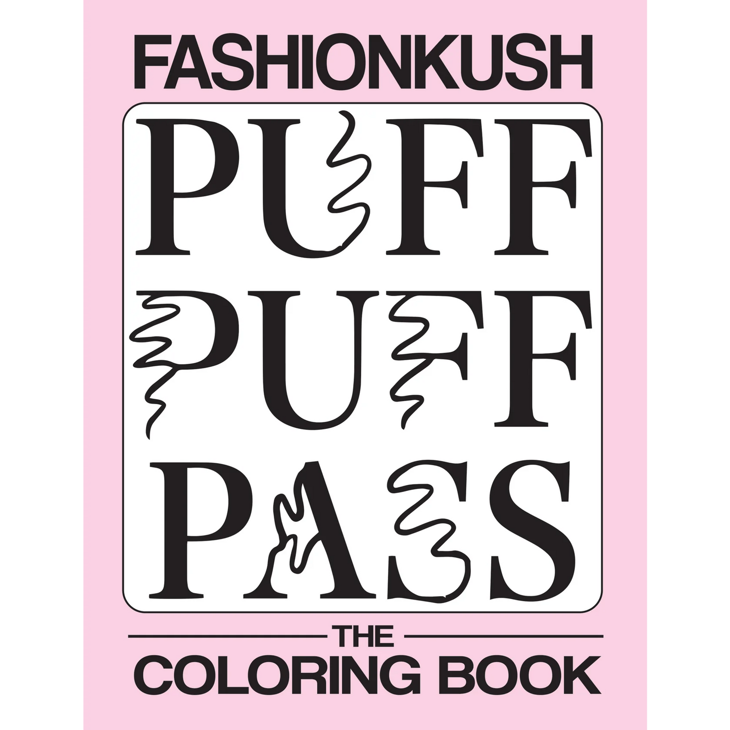 Puff Puff Pass The Coloring Book